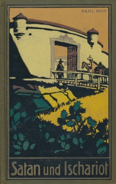 Karl May's gesammelte Werke (Radebeul 1915-1945) Nr.21 Satan und Ischariot II (92.-115. Tsd.) Leinen