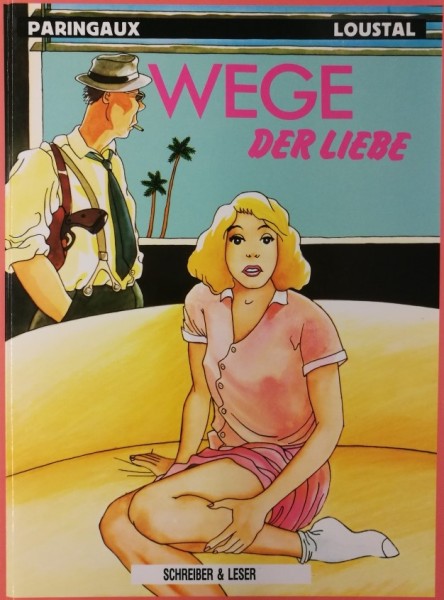 Wege der Liebe (Schreiber & Leser, B.)