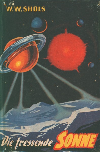 Shols, W.W. Leihbuch Fressende Sonne (Bewin)