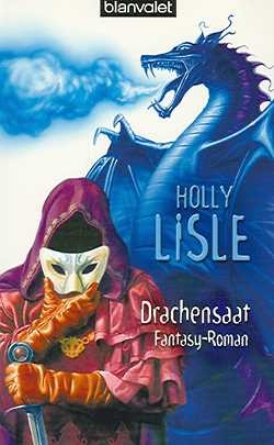 Lisle, H.: Drachensaat