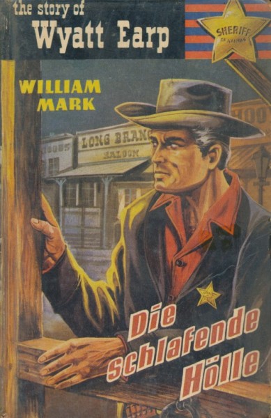 Story of Wyatt Earp Leihbuch Schlafende Hölle (Saba)