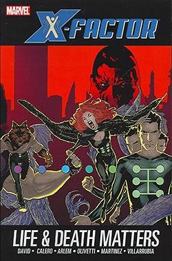 US: X-Factor Vol.2: Life and Death Matters