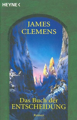 Clemens, James (Heyne, Tb.) Buch der Entscheidung (neu)