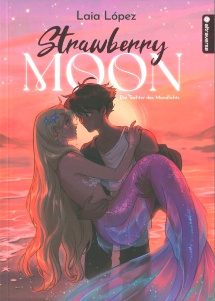 Strawberry Moon - Die Tochter des Mondlichts 01