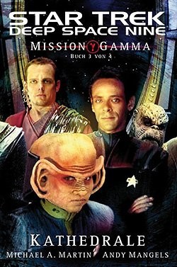 Star Trek (DS 9) 8.07: Mission Gamma III – Kathedrale