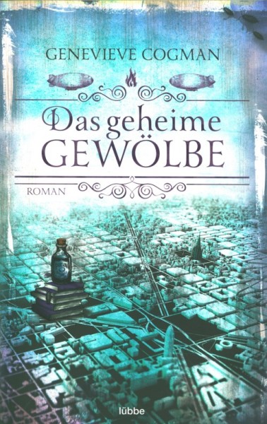 Cogman, G.: Die unsichtbare Bibliothek 7 - Das geheime Gewölbe