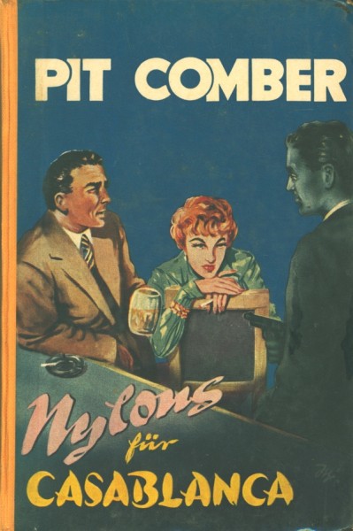 Pit Comber Leihbuch Nylons für Casablanca (Miram)
