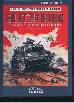 Zweite Weltkrieg in Bildern - Integral Limitiert (Kult Comics, B.) Nr. 1-3