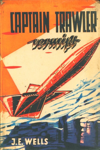 Wells, J.E. Leihbuch Captain Trawler vermißt (Hönne)
