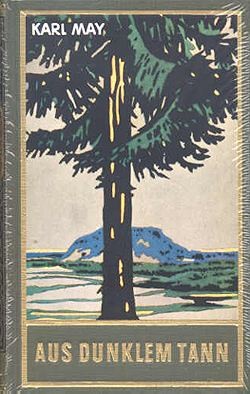 Karl May 43: Aus dunklem Tann