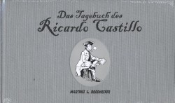 Tagebuch des Ricardo Castillo (Martinez & Brodhecker, B.)