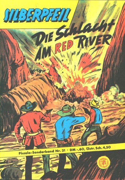 Piccolo-Sonderband (Hethke, Gb) Nr. 31 Silberpfeil: Die Schlacht am Red River