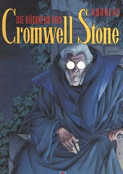 Rückkehr von Cromwell Stone (Edition Kunst der Comics, B.)