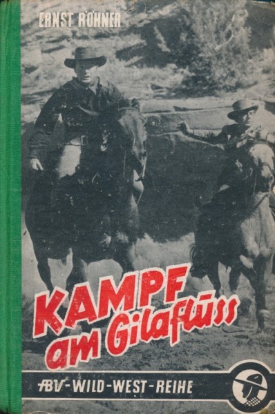 Röhner, Ernst Leihbuch Kampf am Gilafluss (Bach)