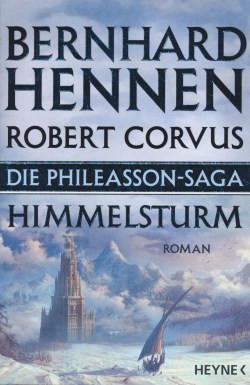 Hennen, B. / Corvus, R.: Phileasson-Saga 02 - Himmelsturm