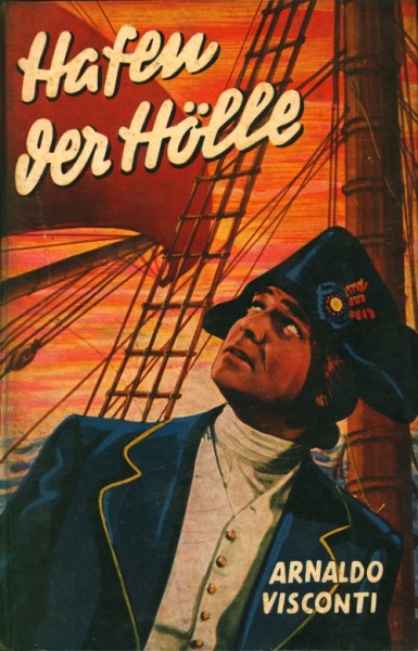 Visconti, Arnaldo Leihbuch Hafen der Hölle (Petersen)