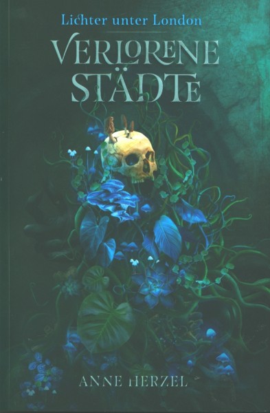 Lichter unter London 1 - Verlorene Städte