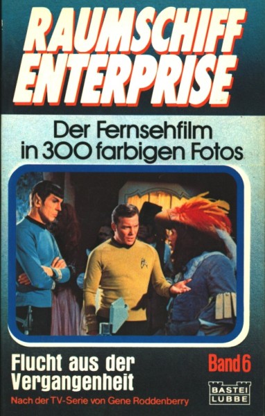 Raumschiff Enterprise (Bastei, Tb.) Nr. 1-6 kpl. (Z2)