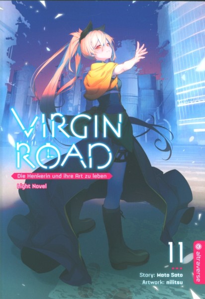 Virgin Road - Die Henkerin und ihre Art zu leben: Light Novel 11