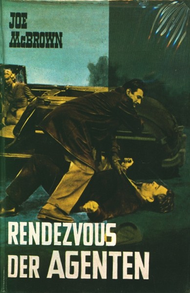 McBrown, Joe Leihbuch Rendezvous der Agenten (Feldmann)