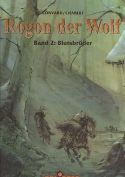 Rogon der Wolf (Splitter, B.) Nr. 1-3 kpl. (Z1)