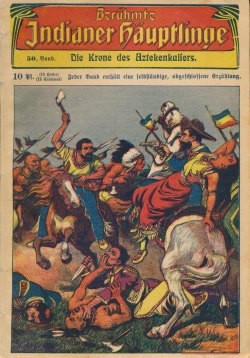Berühmte Indianer-Häuptlinge (Neues Verlagshaus, VK) 1931-1933 Nr. 1-100 Vorkrieg