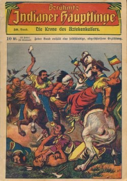 Berühmte Indianer-Häuptlinge (Neues Verlagshaus, VK) 1931-1933 Nr. 1-100 Vorkrieg
