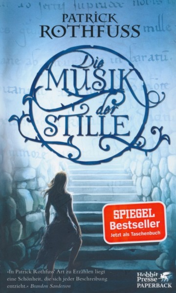 Rothfuss, P.: Die Musik der Stille