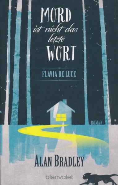 Bradley, A.: Flavia de Luce 9: Der Tod sitzt mit im Boot