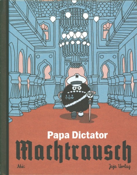 Papa Dictator - Machtrausch