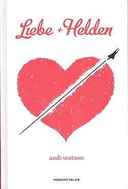 Liebe + Helden