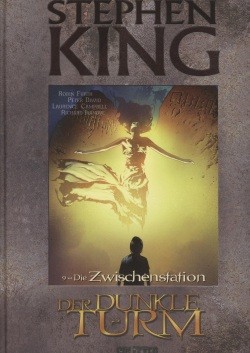 Der Dunkle Turm 09: Die Zwischenstation Luxusausgabe