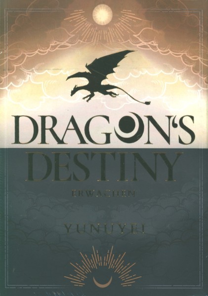 Yunuyei: Dragon's Destiny 1 - Erwachen (Softcover) illustrierte Ausgabe