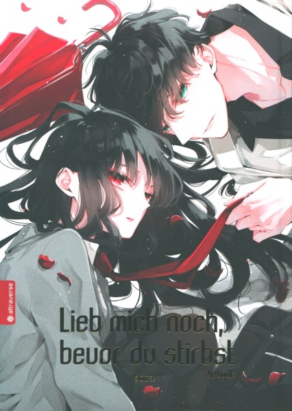 Lieb mich noch, bevor du stirbst Artbook