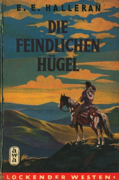 Lockender Westen Leihbuch Feindlichen Hügel (Awa) Halleran, Eugene