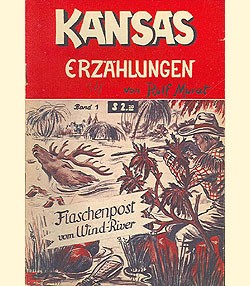 Kansas Kidd (Mauerhardt, Österreich) Kansas Erzählungen Nr. 1-2