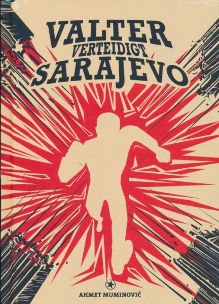 Valter verteidigt Sarajevo (Bahoe Books, B.)