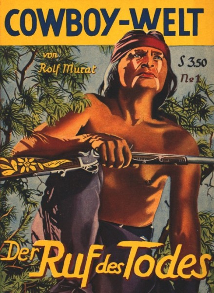 Cowboy Story (Mauerhardt, Österreich) Cowboy-Welt Nr. 1-2