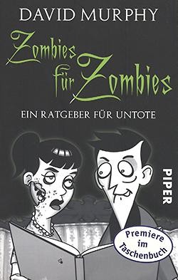 Murphy, D.: Zombies für Zombies