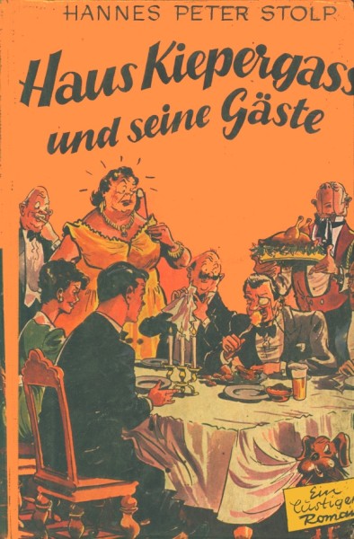 Stolp, Hannes Peter LB Haus Kiepergass und seine Gäste (Dörner) Leihbuch