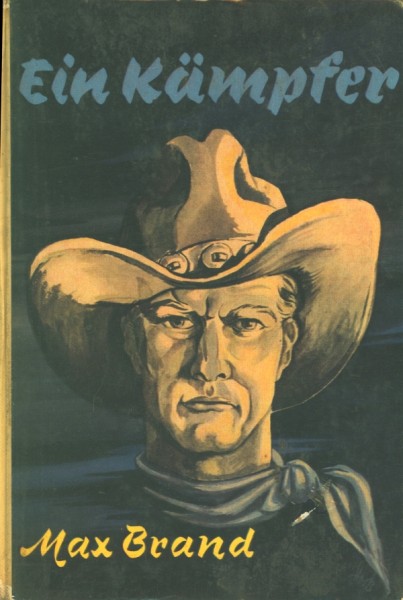 Brand, Max Leihbuch Ein Kämpfer (Awa)