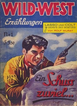 Western Stories (Mauerhardt, Österreich) Wild-West Erzählungen Nr. 1