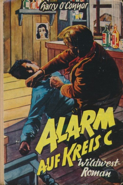 O'Connor, Harry Leihbuch Alarm auf Kreis C (Liebel)