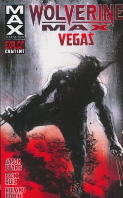 Wolverine MAX Vol.3 Vegas