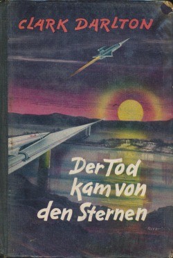 Darlton, Clark Leihbuch Tod kam von den Sternen (Dörner)
