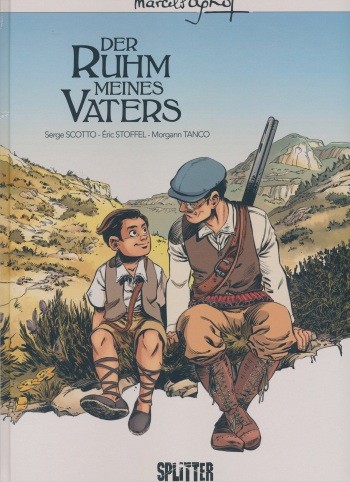 Marcel Pagnol (Splitter, B.) Der Ruhm meines Vaters