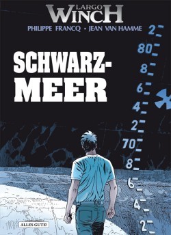 Largo Winch (Alles Gute!, B.) Nr. 1-4,6,10,15-23 (neu)