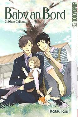 Baby an Bord (Tokyopop, Tb.) Seishun Catharsis