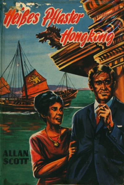 Scott, Allan Leihbuch Heißes Pflaster Hongkong (Bewin)