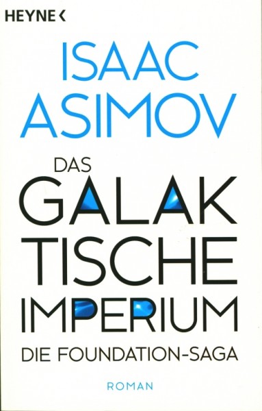 Asimov, I.: Das galaktische Imperium